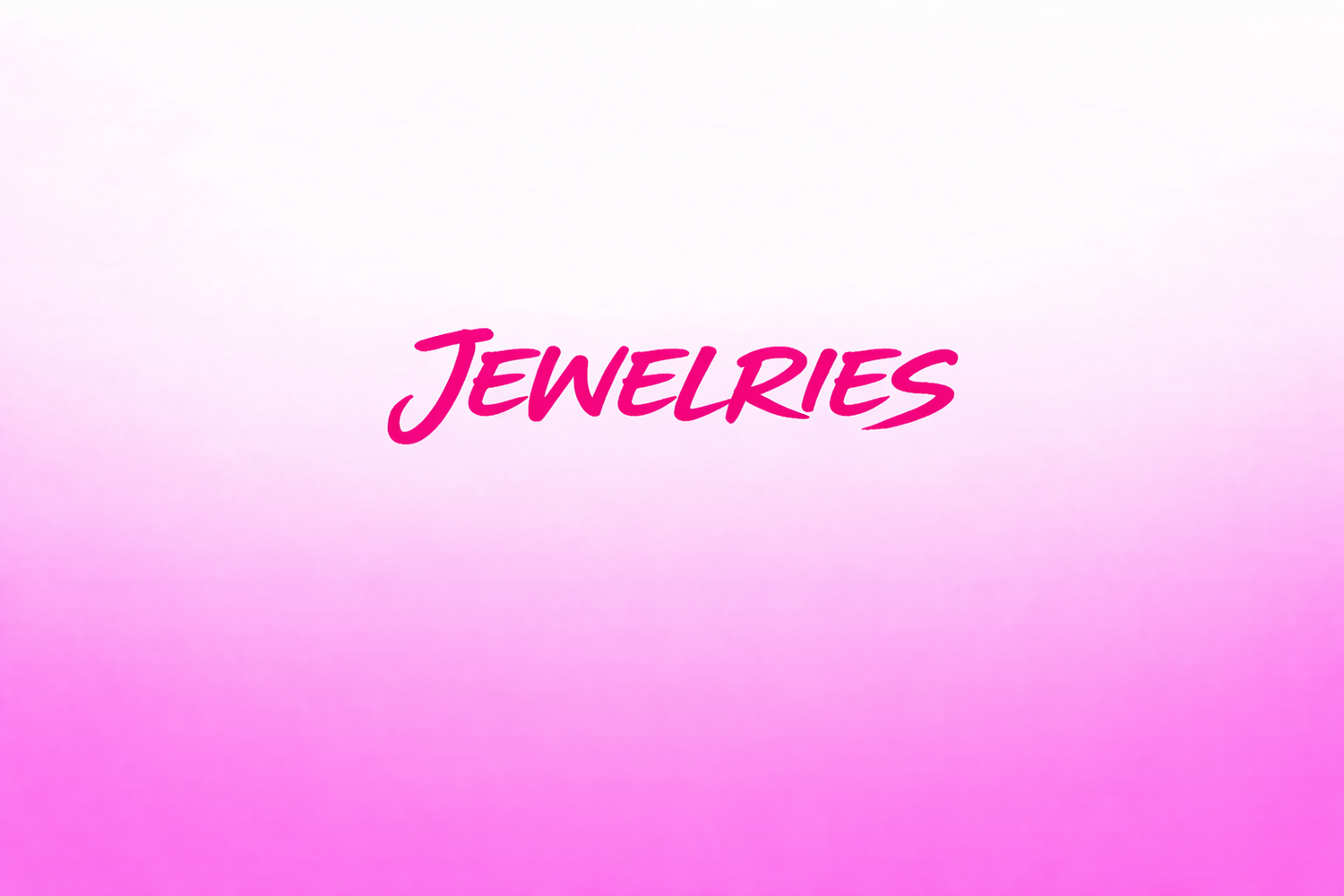 Jewelries