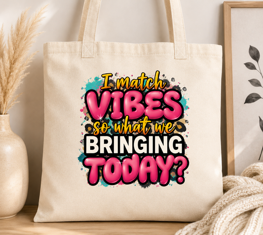 Vibes Tote Bag